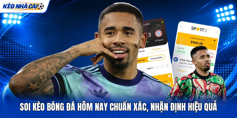 Soi Kèo Bóng Đá Hôm Nay Chuẩn Xác, Nhận Định Hiệu Quả 1 Soi Kèo Bóng Đá Hôm Nay Chuẩn Xác, Nhận Định Hiệu Quả